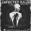 Concert Infected Rain à LYON @ Rock 'N Eat - Billets & Places