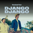 Concert DJANGO DJANGO &agrave; Paris @ La Ga&icirc;t&eacute; Lyrique - Billets & Places