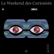 Concert LE WEEKEND DES CURIOSITES - JOUR 1 à RAMONVILLE @ LE BIKINI - Billets & Places