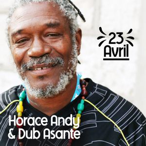 Horace Andy & Dub Asante Band + Orange Street Horace Andy & Dub Asante Band + Orange Street