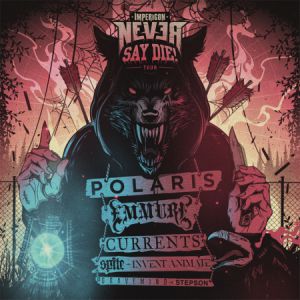Impericon Never Say Die ! Tour 2021 Impericon Never Say Die ! Tour 2021