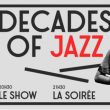 Soirée DECADES OF JAZZ: LE GRAND SHOW INTERNATIONAL à Paris @ La Bellevilloise - Billets & Places