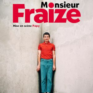 Monsieur Fraize Monsieur Fraize
