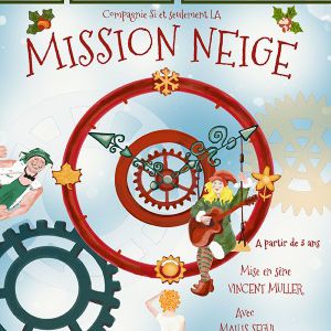 Mission Neige Mission Neige
