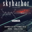 Concert SKYHARBOR + SITHU AYE + MODERN DAY BABYLON à PARIS @ Gibus Live - Billets & Places