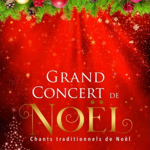 Grand Concert De Chants Traditionnels De Noël Grand Concert De Chants Traditionnels De Noël
