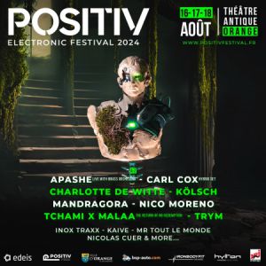 Positiv Electronic Festival - Carl Cox + Kölsch + Nicolas Cuer