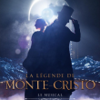 Spectacle LA LEGENDE DE MONTE CRISTO