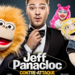 Spectacle JEFF PANACLOC à AMIENS @ Zénith d'Amiens - Billets & Places