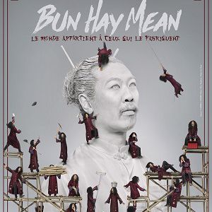Bun Hay Mean Dans Le Monde Appartient À Ceux Qui Le Fabriquent Bun Hay Mean Dans Le Monde Appartient À Ceux Qui Le Fabriquent