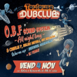 Concert TOULOUSE DUB CLUB #35 à RAMONVILLE @ LE BIKINI - Billets & Places