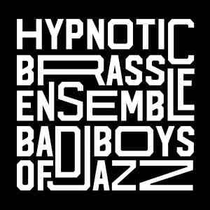 Hypnotic Brass Ensemble Hypnotic Brass Ensemble