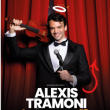 Spectacle ALEXIS TRAMONI