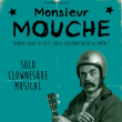 Spectacle Mr Mouche (tout public) à mandelieu la napoule @ Espace Léonard de Vinci - Billets & Places