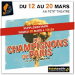 Théâtre LES CHAMPIGNONS DE PARIS à PAPEETE @ PETIT THEATRE - Billets & Places