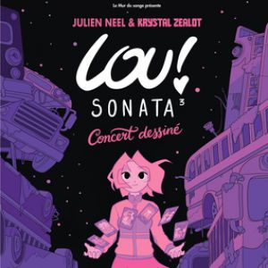 Affiche, LOU ! Sonata 3 - Concert Dessiné