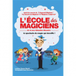 Spectacle L'ECOLE DES MAGICIENS - PRINTEMPS DU JEUNE PUBLIC