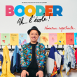 Spectacle Booder dans « Ah... l'école ! »