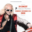 Concert MICHEL POLNAREFF &agrave; Paris @ Salle Pleyel - Billets & Places