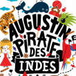 Théâtre AUGUSTIN PIRATE DES INDES à ONET LE CHÂTEAU @ LA BALEINE - Billets & Places