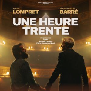 PIERRE-EMMANUEL BARRÉ et AYMERIC LOMPRET