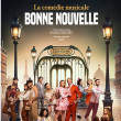 Spectacle BONNE NOUVELLE by D'PENDANSE &agrave; MANDELIEU LA NAPOULE @ Th&eacute;&acirc;tre Robinson - Billets & Places