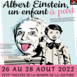 ALBERT EINSTEIN, UN ENFANT A PART