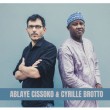 Concert Ablaye Cissoko & Cyrille Brotto à PARIS @ LE PAN PIPER - Billets & Places