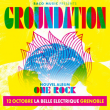 Concert Groundation à GRENOBLE @ La Belle Electrique - Billets & Places
