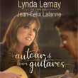 Concert LYNDA LEMAY & JEAN-FELIX LALANNE &agrave; LILLE @ Th&eacute;&acirc;tre S&eacute;bastopol - Billets & Places