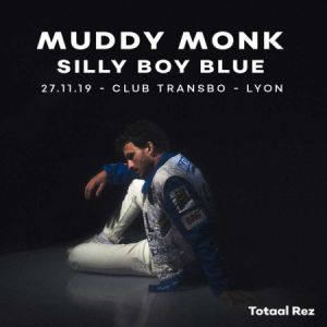 Muddy Monk, Silly Boy Blue Muddy Monk, Silly Boy Blue