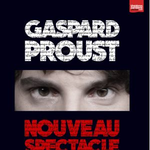 Gaspard Proust Gaspard Proust