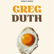 Spectacle GREG DUTH