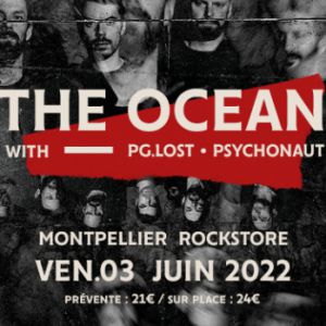 The Ocean With Pg.Lost & Psychonaut à Montpellier