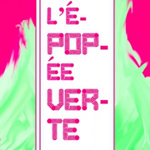 L'épopée Verte : Zed Yun Pavarotti + Terrenoire L'épopée Verte : Zed Yun Pavarotti + Terrenoire