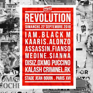 Revolution : Iam, Black M, Kaaris, Fianso, Assassin, Disiz Revolution : Iam, Black M, Kaaris, Fianso, Assassin, Disiz