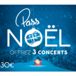 Concert Pass noël 24-25 à CAEN @ AUDITORIUM JEAN-PIERRE DAUTEL - Billets & Places