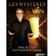 Spectacle Les mystères du vin