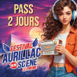 Festival AURILLAC EN SCENE - PASS 2 JOURS 2025