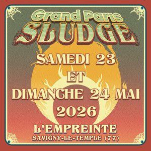 GRAND PARIS SLUDGE - PASS 2 JOURS