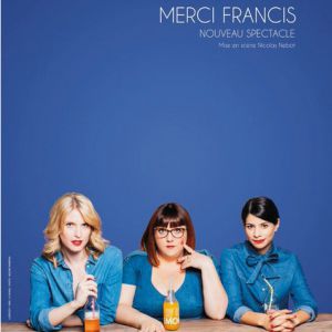 Les Coquettes "Merci Francis !" Les Coquettes "Merci Francis !"