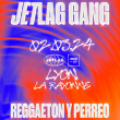 Soirée JetLag Gang : Reggaeton y Perreo à VILLEURBANNE @ La Rayonne - Billets & Places