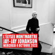 Concert JAY-JAY JOHANSON à PARIS @ ELYSEE MONTMARTRE  - Billets & Places