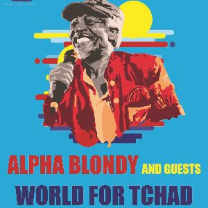 World For Tchad - Alpha Blondy And Guests World For Tchad - Alpha Blondy And Guests