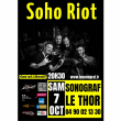 Concert Soho Riot à LE THOR @ Le Sonograf' - Billets & Places
