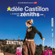 Concert AD&Egrave;LE CASTILLON &agrave; TOULOUSE @ ZENITH TOULOUSE METROPOLE - Billets & Places