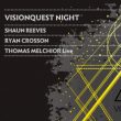 Soirée VISIONQUEST NIGHT à PARIS @ Le Rex Club - Billets & Places