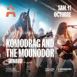 KOMODRAG & THE MOUNODOR + HOWARD