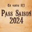 PASS SAISON 2024