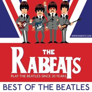 The Rabeats - Hommage Aux Beatles The Rabeats - Hommage Aux Beatles